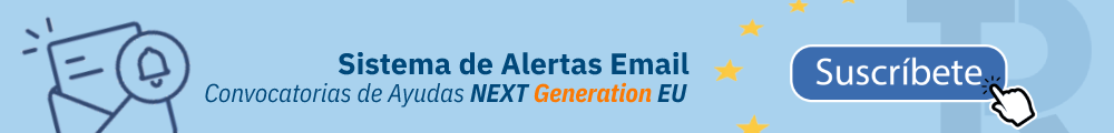 Suscripción Sistema de Alertas Convocatorias de Ayudas Fondos NEXT Generation EU