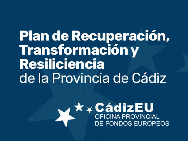 Plan de Recuperación, Transformación y Resiliencia de la Provincia de Cádiz