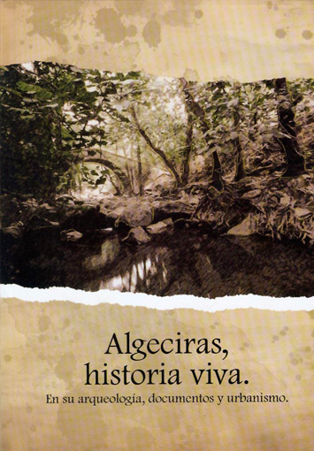 Algeciras, historia viva